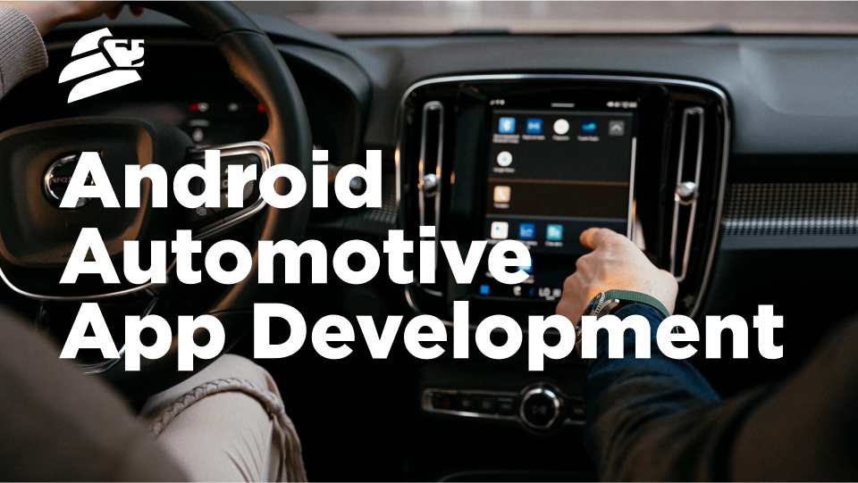 Android Automotive App Development Lemberg Solutions